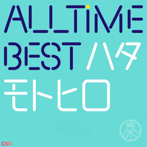 All Time Best Motohiro Hata (All Time Best ハタモトヒロ) - Disc1