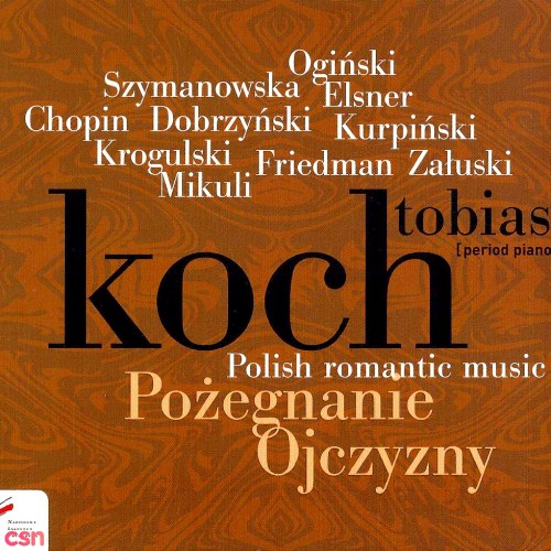 Farewell To The Homeland – The Romantic Spirit Of Polish Piano Music