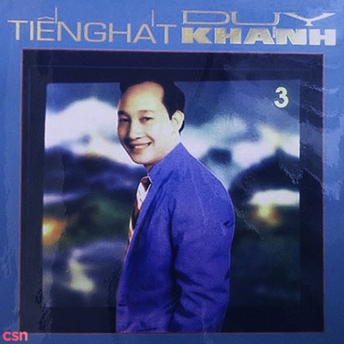 Tiếng Hát Duy Khánh 3 (Pre 75) Tape