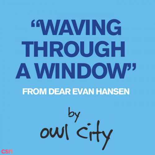 Waving Through a Window (From Dear Evan Hansen) - Single