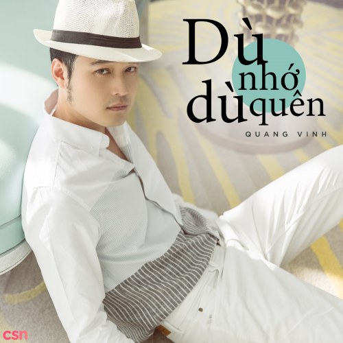 Dù Nhớ Dù Quên (Single)