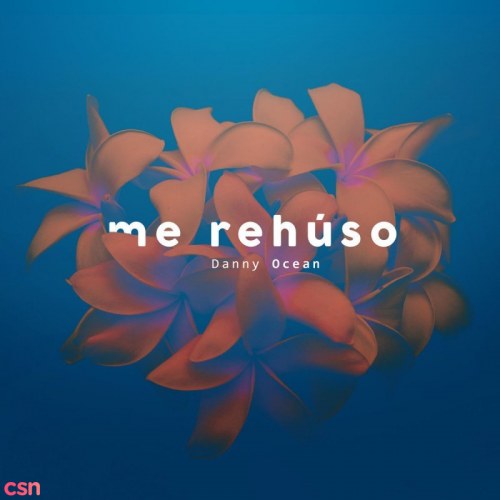 Me Rehúso (Single)