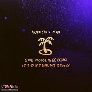 One More Weekend (It's Different Remix)