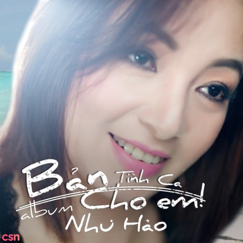 Bản Tình Ca Cho Em