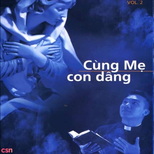 Cùng Mẹ Con Dâng