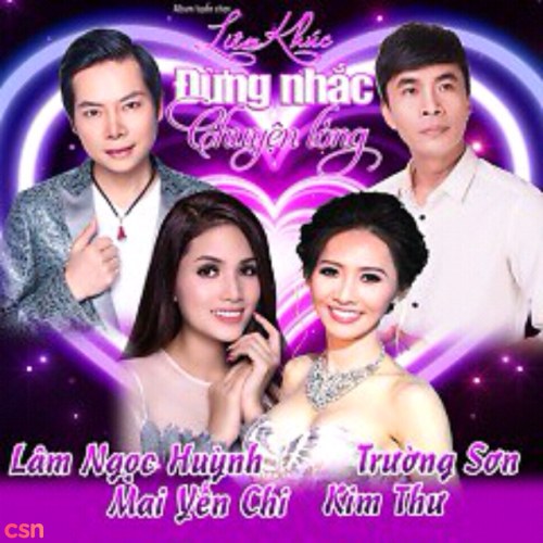 Liên Khúc: Đừng Nhắc Chuyện Lòng