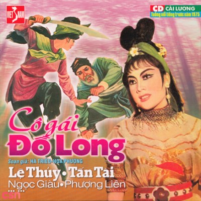 Cải Lương: Cô Gái Đồ Long (Sau 1975)