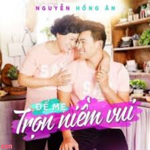 Để Mẹ Trọn Niềm Vui