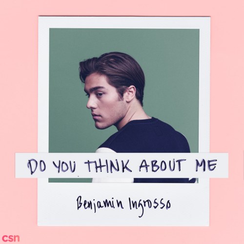 Do You Think About Me? (Single)