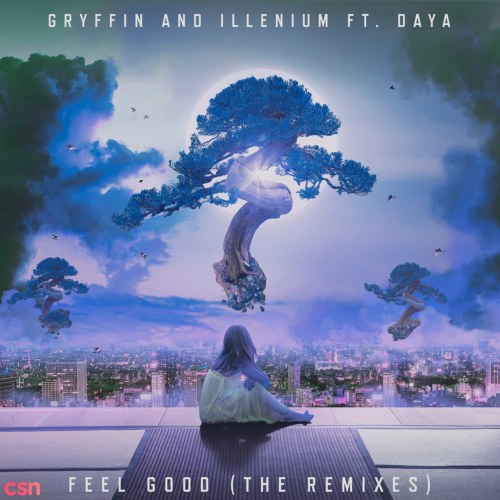 Feel Good (The Remixes)