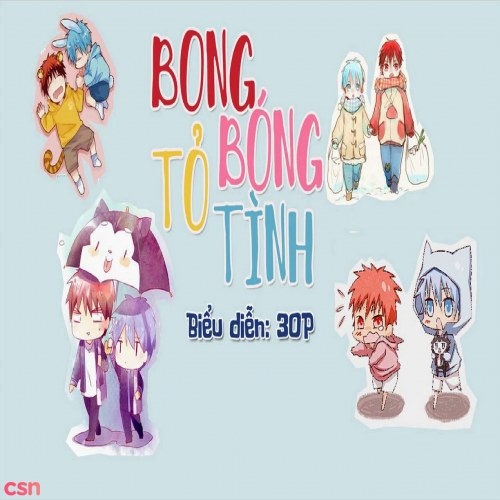 Bong Bóng Tỏ Tình (Mãn Hán 30P)