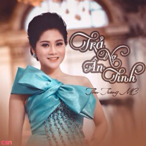 Trả Nợ Ân Tình (Single)