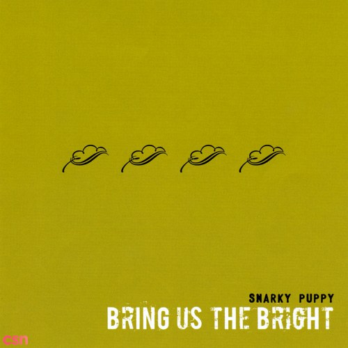 Bring Us The Bright