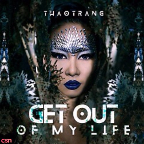 Get Out Of My Life (Single)