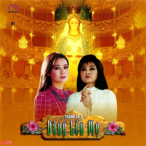 Thánh Ca 2: Dâng Lên Mẹ