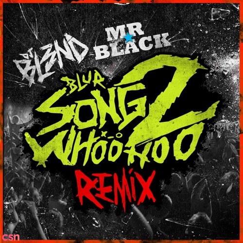Song 2 (DJ BL3ND; Mr. Black Remix) (Single)