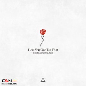 How You Gon' Do That (Single)