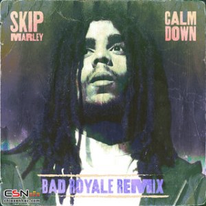 Calm Down (Bad Royale Remix) (Single)