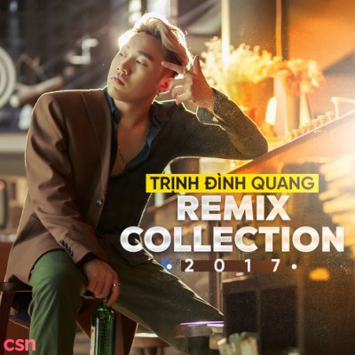 Trịnh Đình Quang: Remix Collection