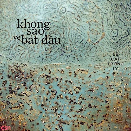 Không Sao Về Bắt Đầu