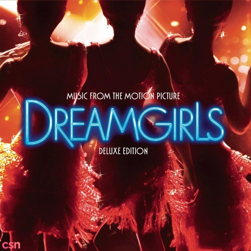 Dreamgirls (Music From The Motion Picture) (Deluxe Edition)