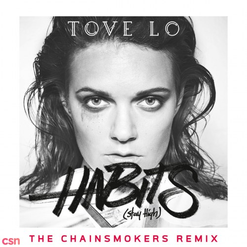 Habits (Stay High) (The Chainsmokers Remix)