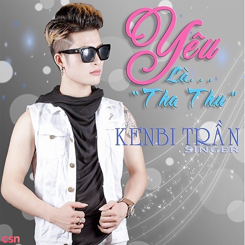 Yêu Là Tha Thu (Single)