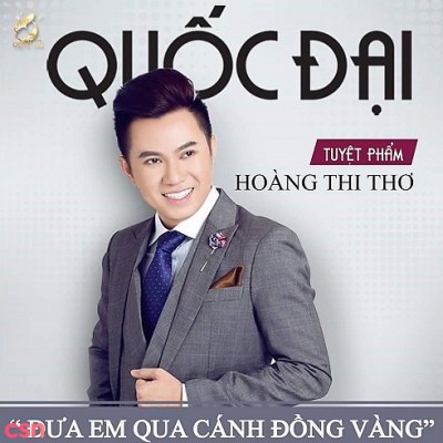 Tuyệt Phẩm Hoàng Thi Thơ: Đưa Em Qua Cánh Đồng Vàng