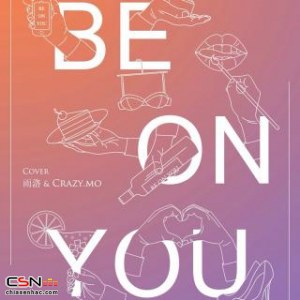 Be On You (Single)