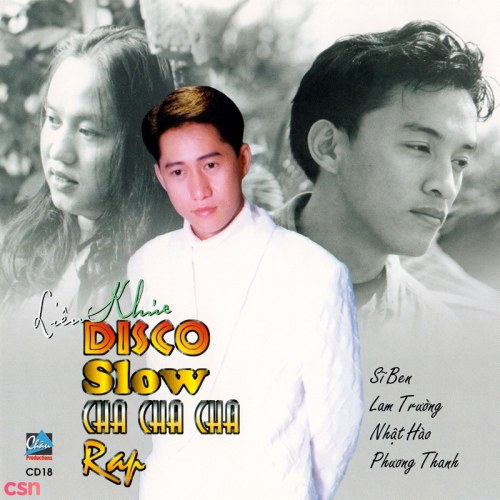 Liên Khúc: Disco - Slow - Chachacha - Rap