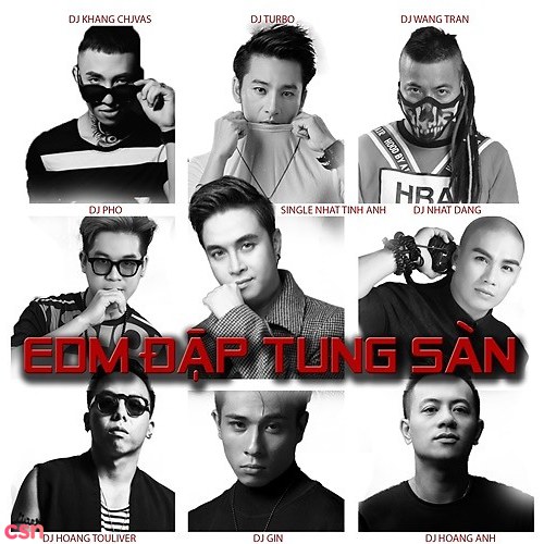 EDM Đập Tung Sàn