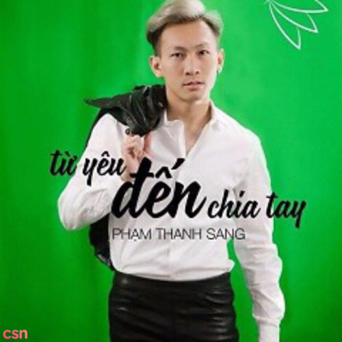 Từ Yêu Đến Chia Tay (Single)