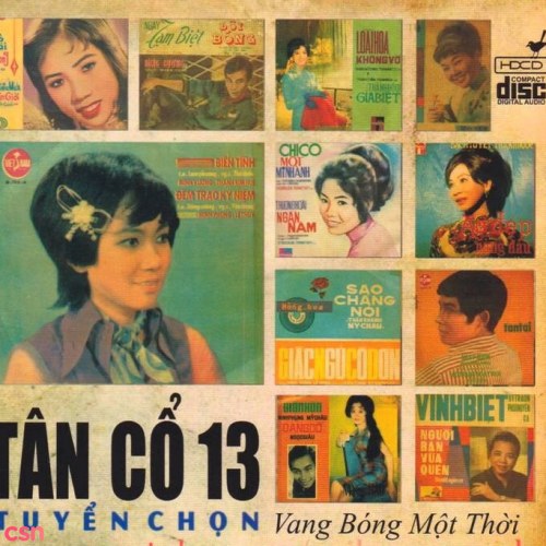 Tân Cổ 13 Tuyển Chọn: Vang Bóng Một Thời