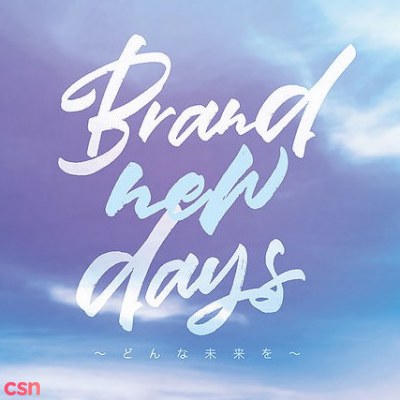 Brand new days ~Donna Mirai wo~