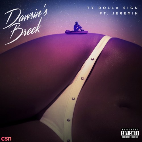 Dawsin's Breek (Single)