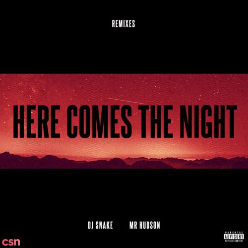 Here Comes The Night (Remixes)