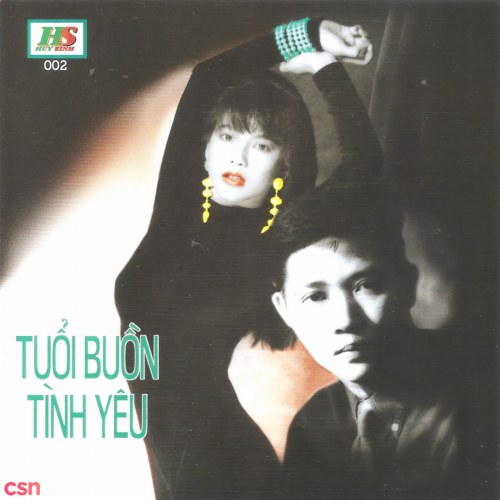 Huy Sinh CD002 - Tuổi Buồn Tình Yêu