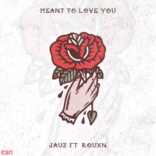 Meant To Love You (Single)