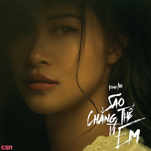 Sao Chẳng Thể Vì Em (Single)