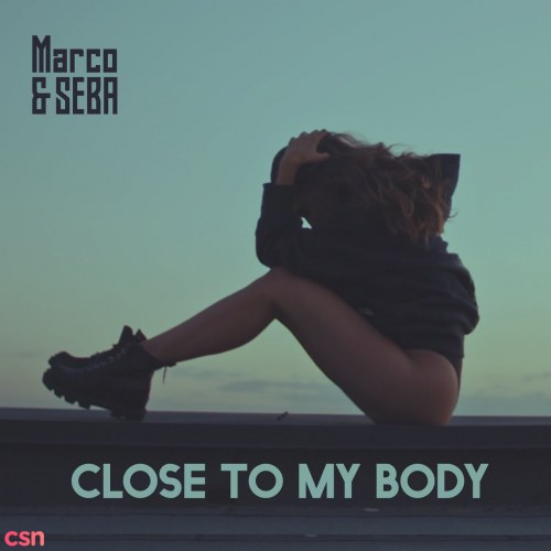 Close To My Body (Single)