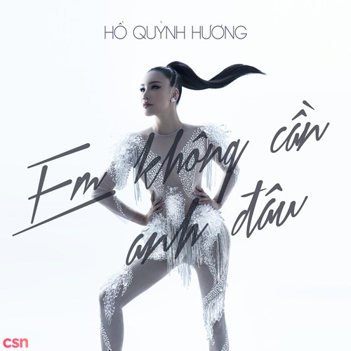 Em Không Cần Anh Đâu (Single)