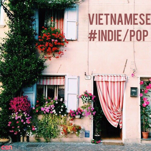 The Best Of Vietnamese Indie/ Pop 3