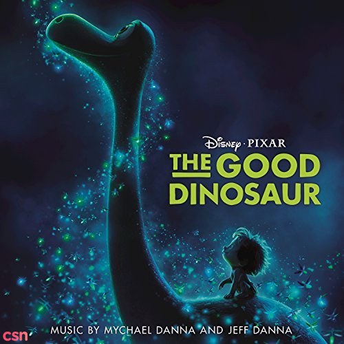 The Good Dinosaur (Original Motion Picture Soundtrack)