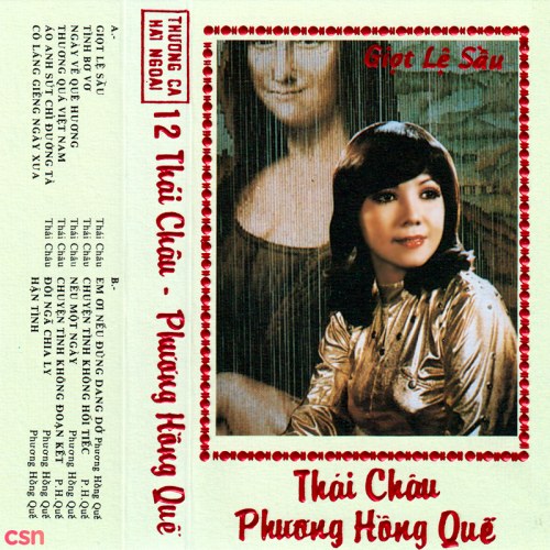 Thái Châu & Phương Hồng Quế: Giọt Lệ Sầu (Trước 1975)