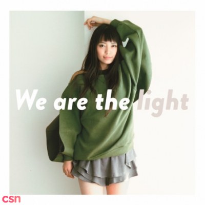 We are the light