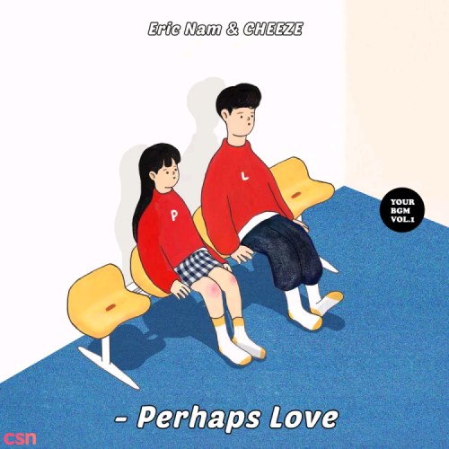 Perhaps Love