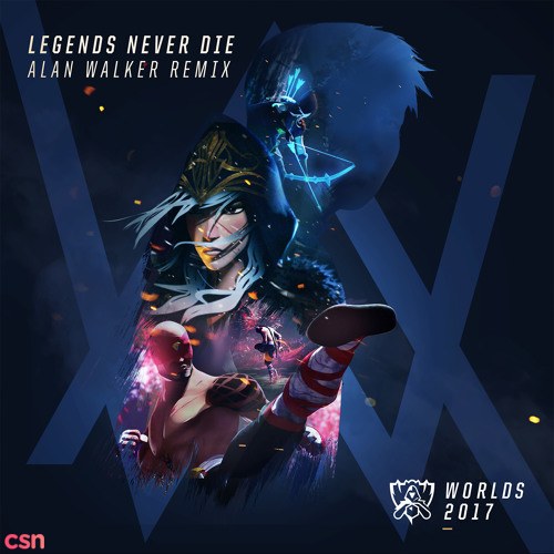 Legends Never Die (Alan Walker Remix) (Single)
