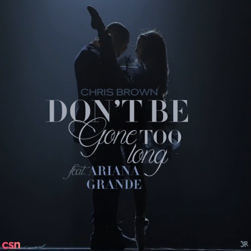Don't Be Gone Too Long (Single)