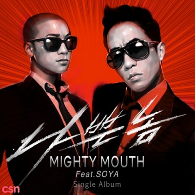 Mighty Mouth, SOYA