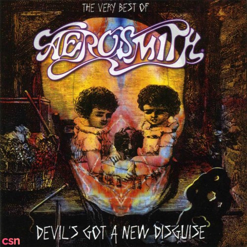 Devil's Got A New Disguise: The Very Best Of Aerosmith